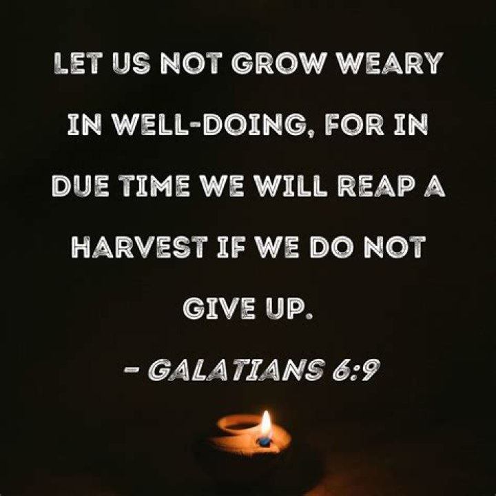 do not grow weary in doing good