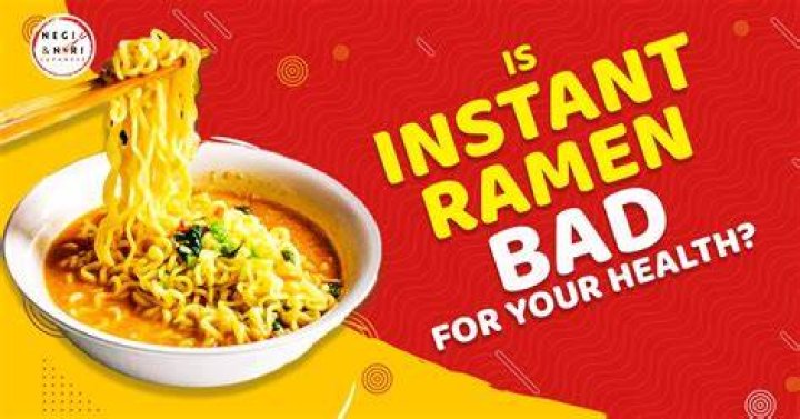 is ramen bad for you