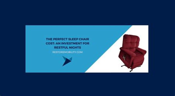 the perfect sleep chair cost