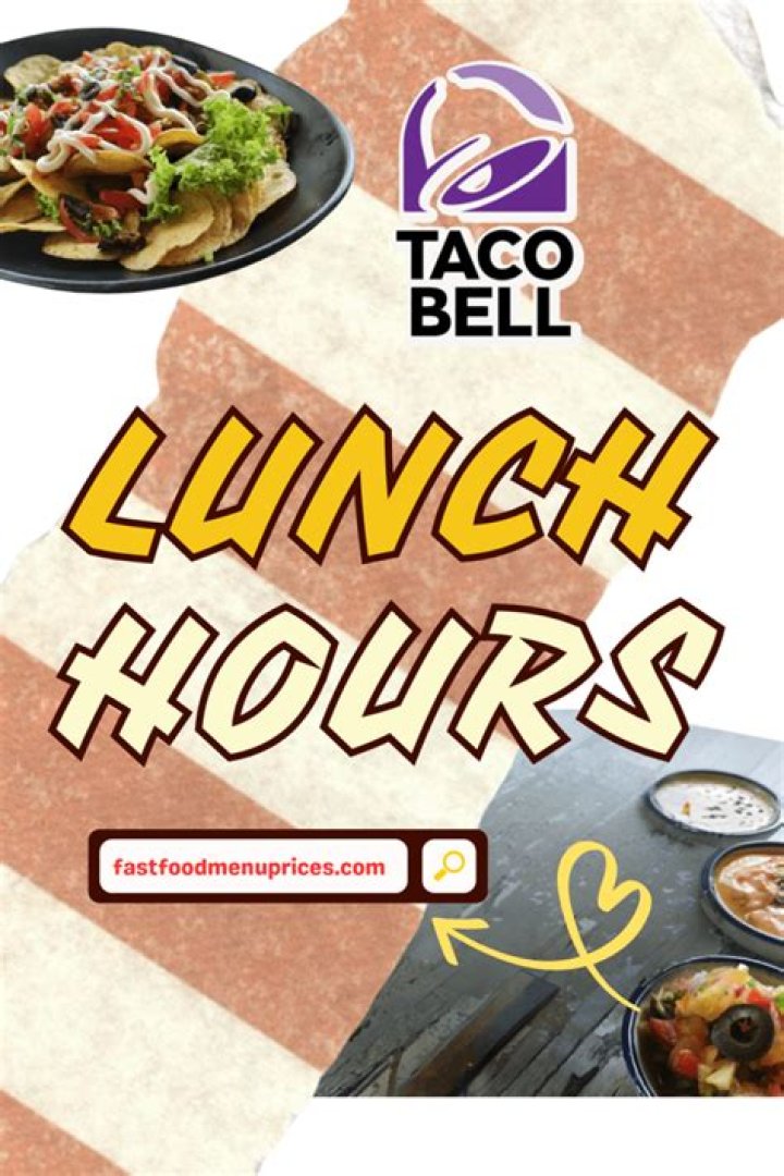 what time does taco bell serve lunch